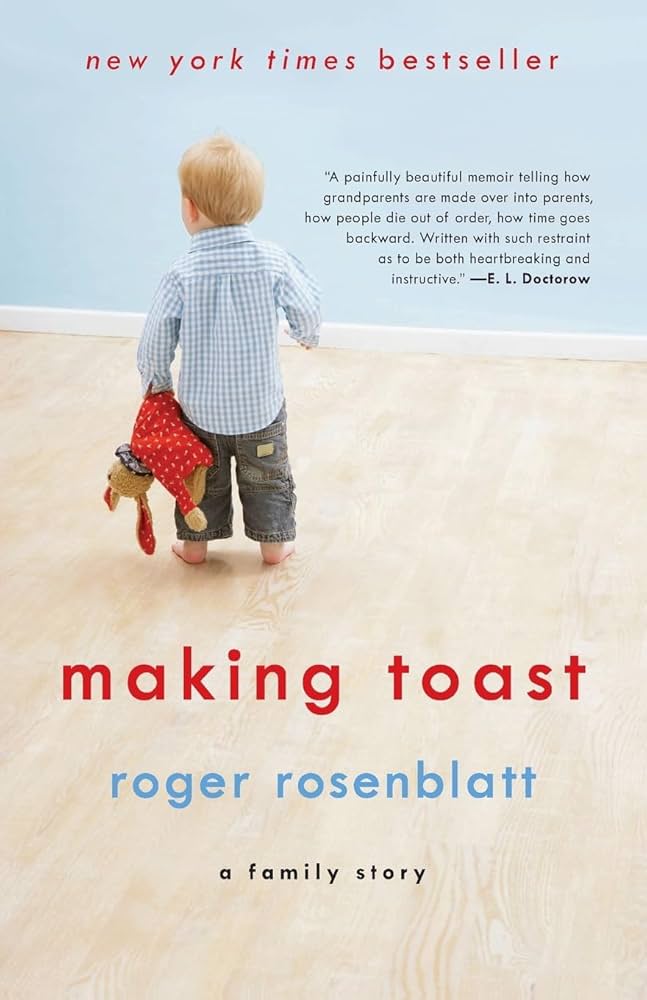 Roger-Rosenblatt–Making Toast