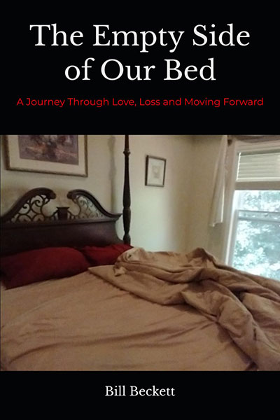 The Empty Side of Our Bed: A Journey Through Love, Loss and Moving Forward